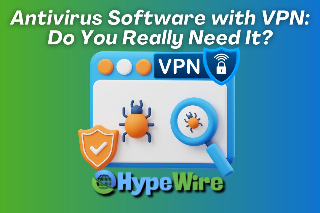 Antivirus Software with VPN