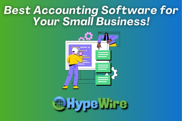 Best Accounting Software for Your Small Business