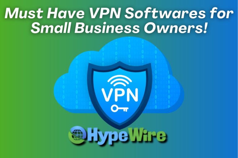 Must have VPNs for Small Business Owners!