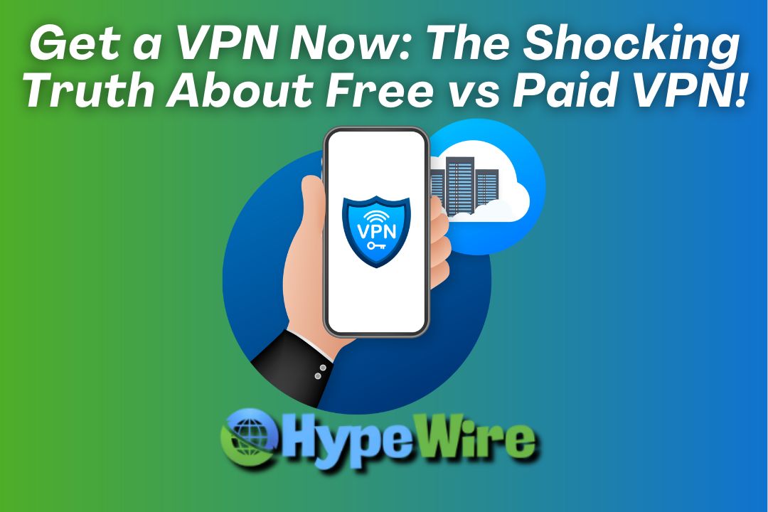 Shocking Truth About Free vs Paid VPN Services!